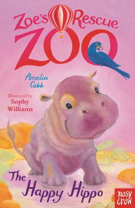 Zoe's Rescue Zoo: The Happy Hippo's front cover