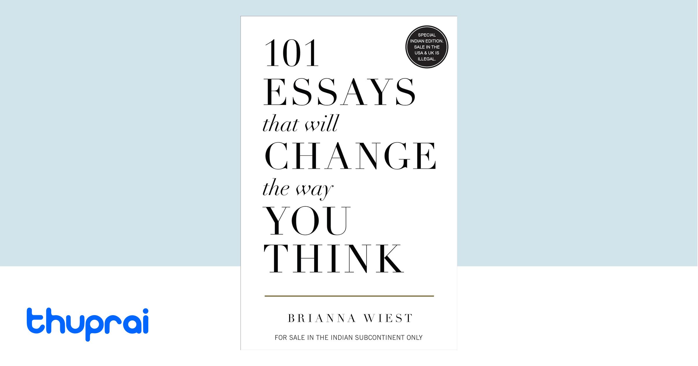 Buy 101 Essays That Will Change The Way You Think in Nepal | Thuprai
