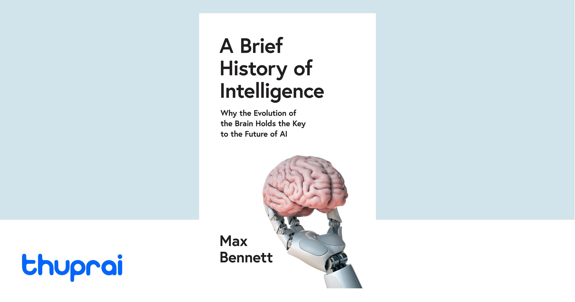 Brief History Of Intelligence