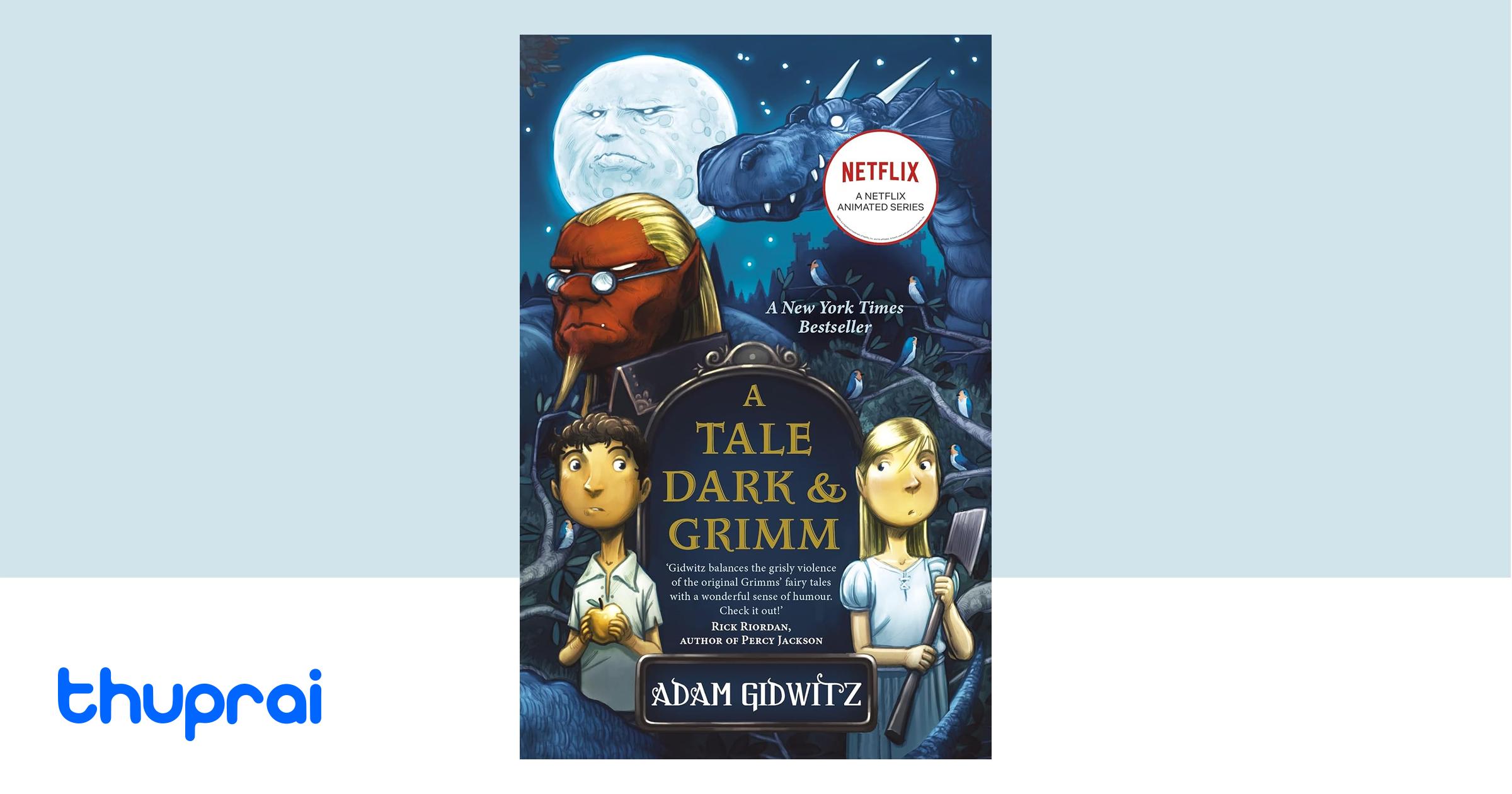 Buy A Tale Dark and Grimm in Nepal | Thuprai