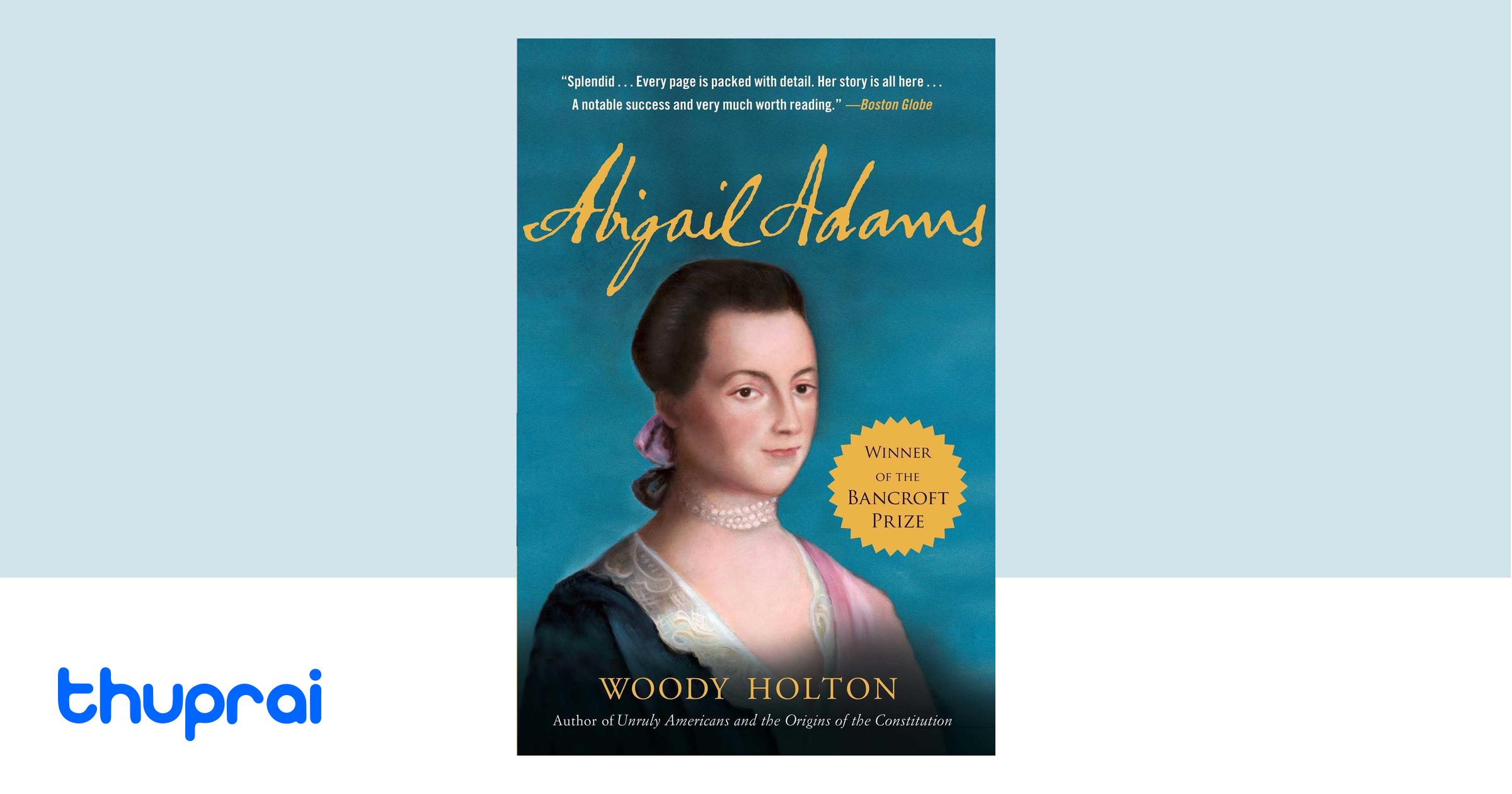 Buy Abigail Adams A Life In Nepal Thuprai