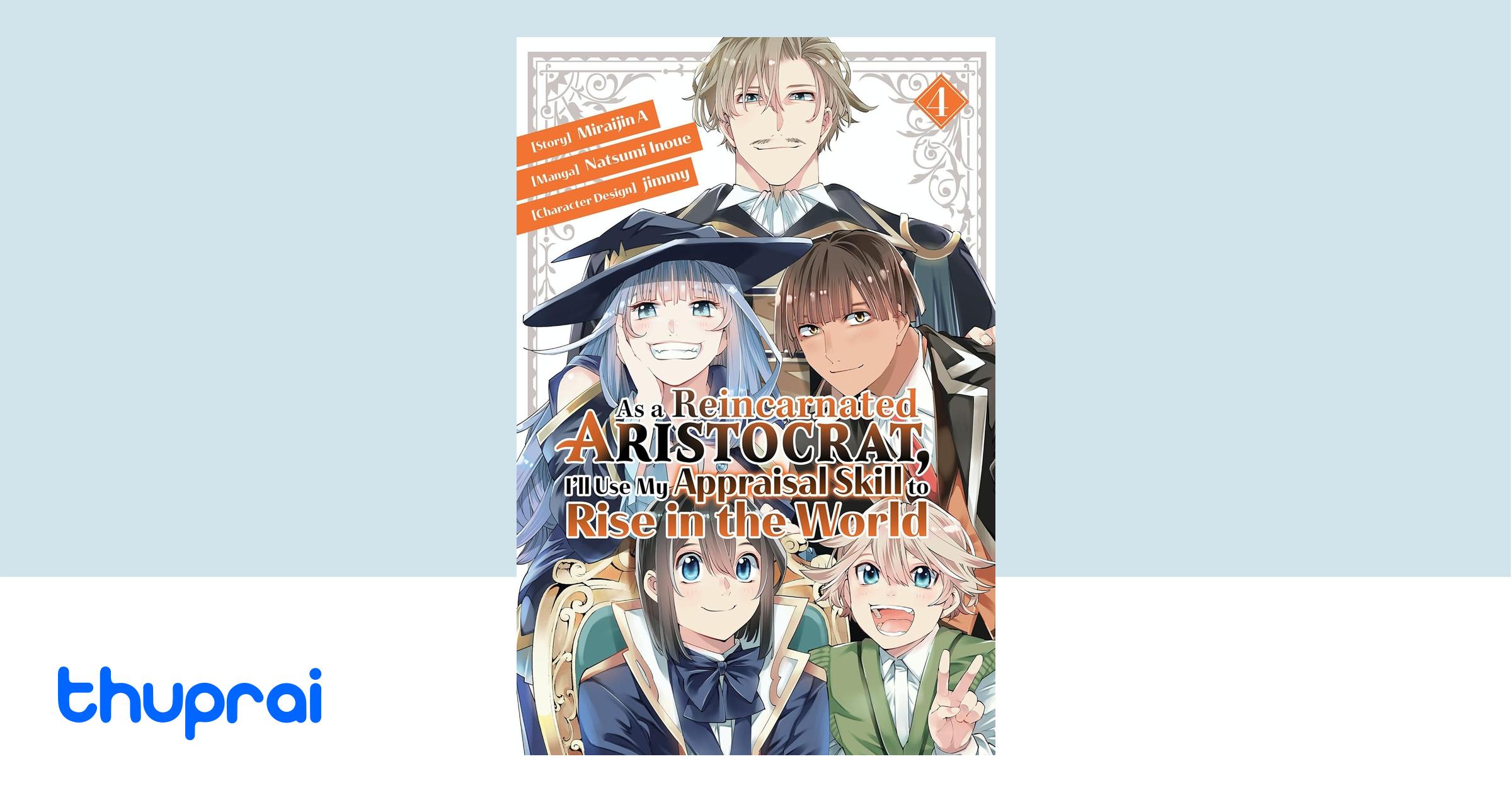 Buy As a Reincarnated Aristocrat, Ill Use My Appraisal Skill to Rise in