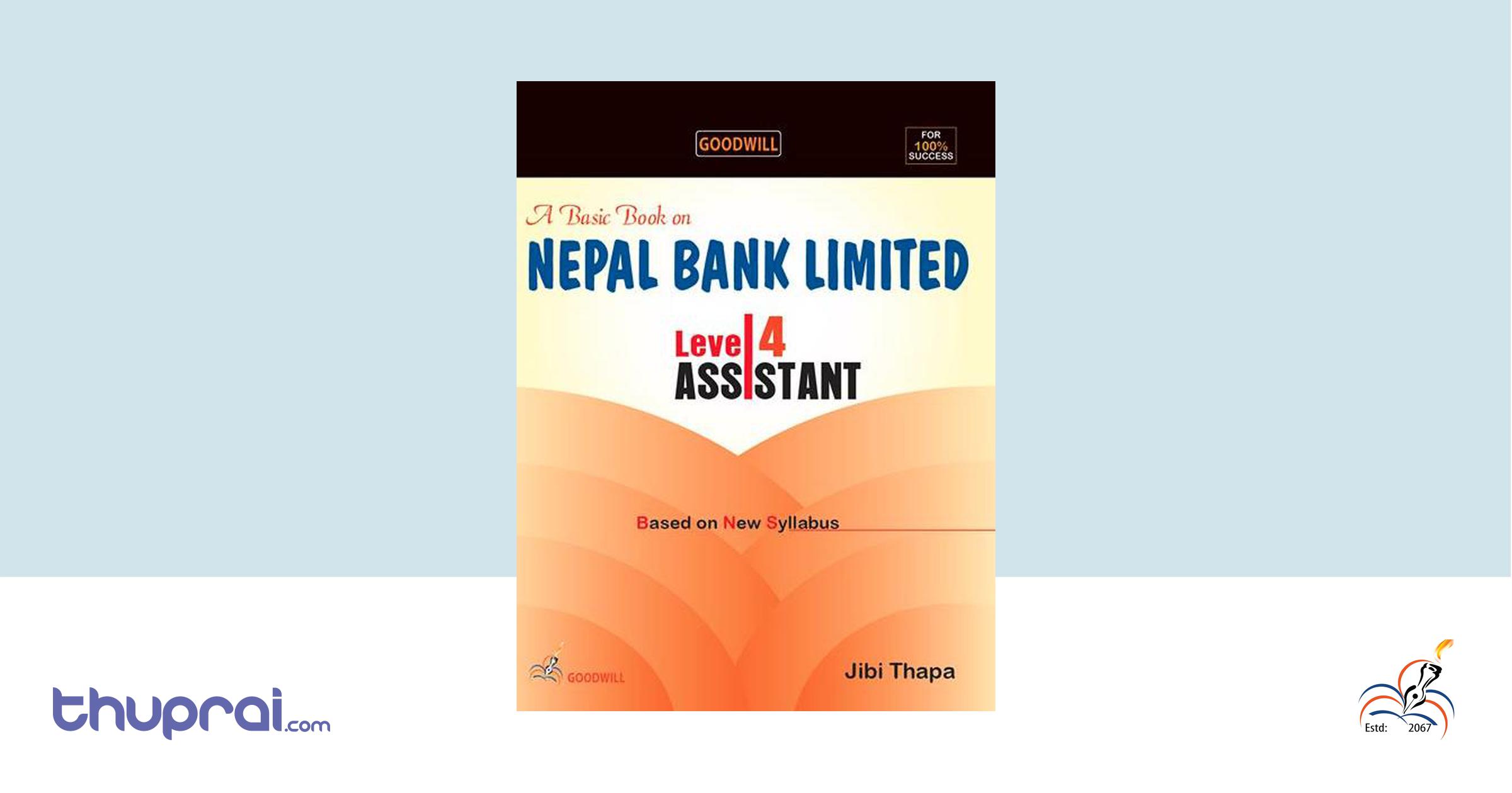 A Basic Book On Nepal Bank Limited Jibi Thapa Thuprai