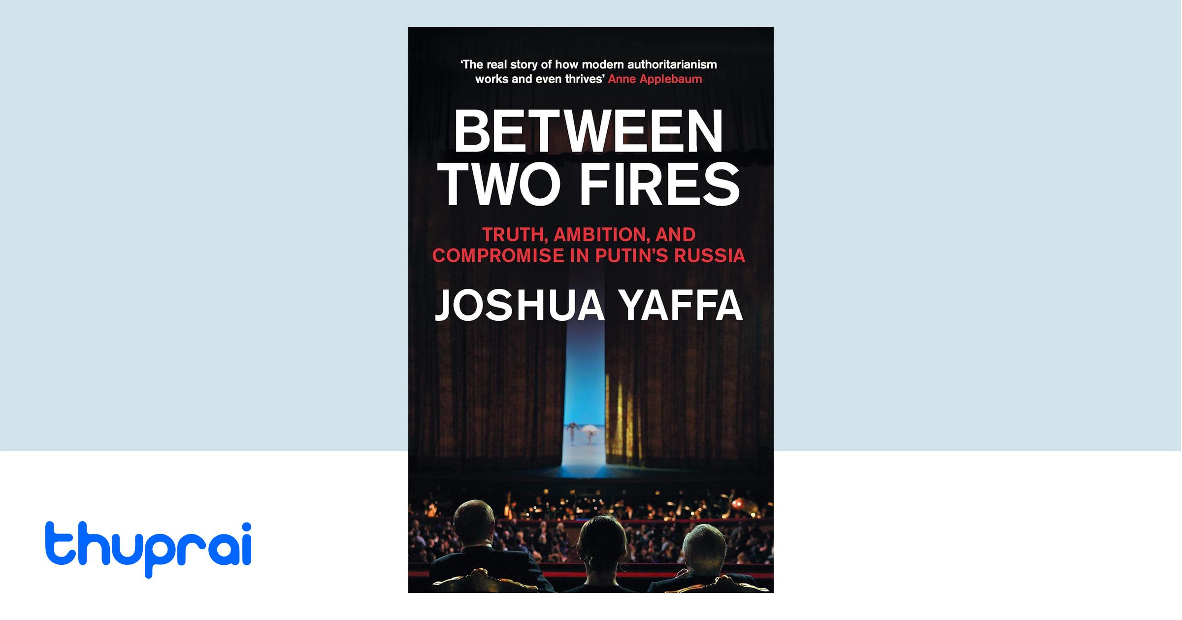 Buy Between Two Fires in Nepal | Thuprai