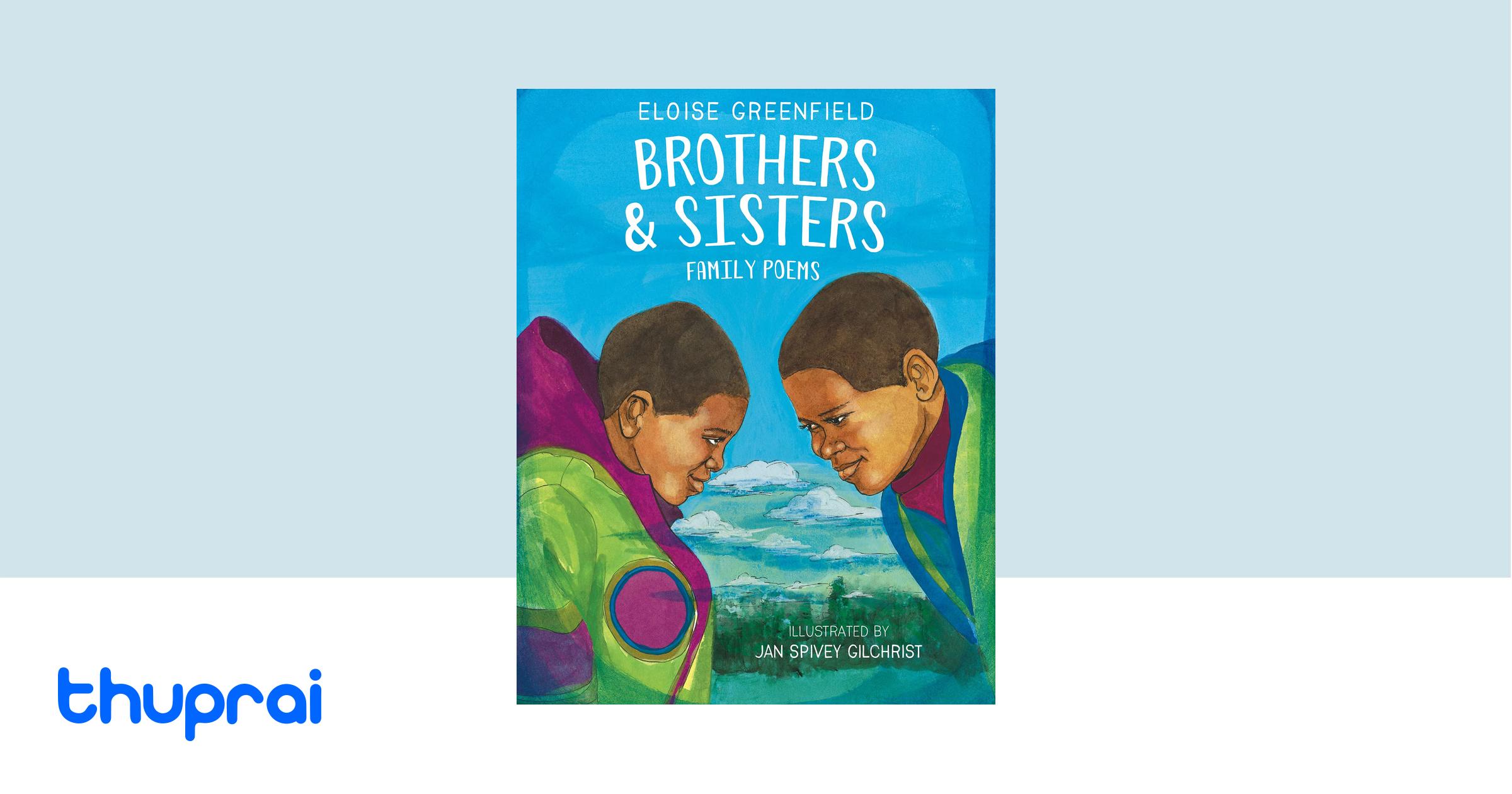Heartfelt Poetry About Brothers Sisters &amp; Family Love