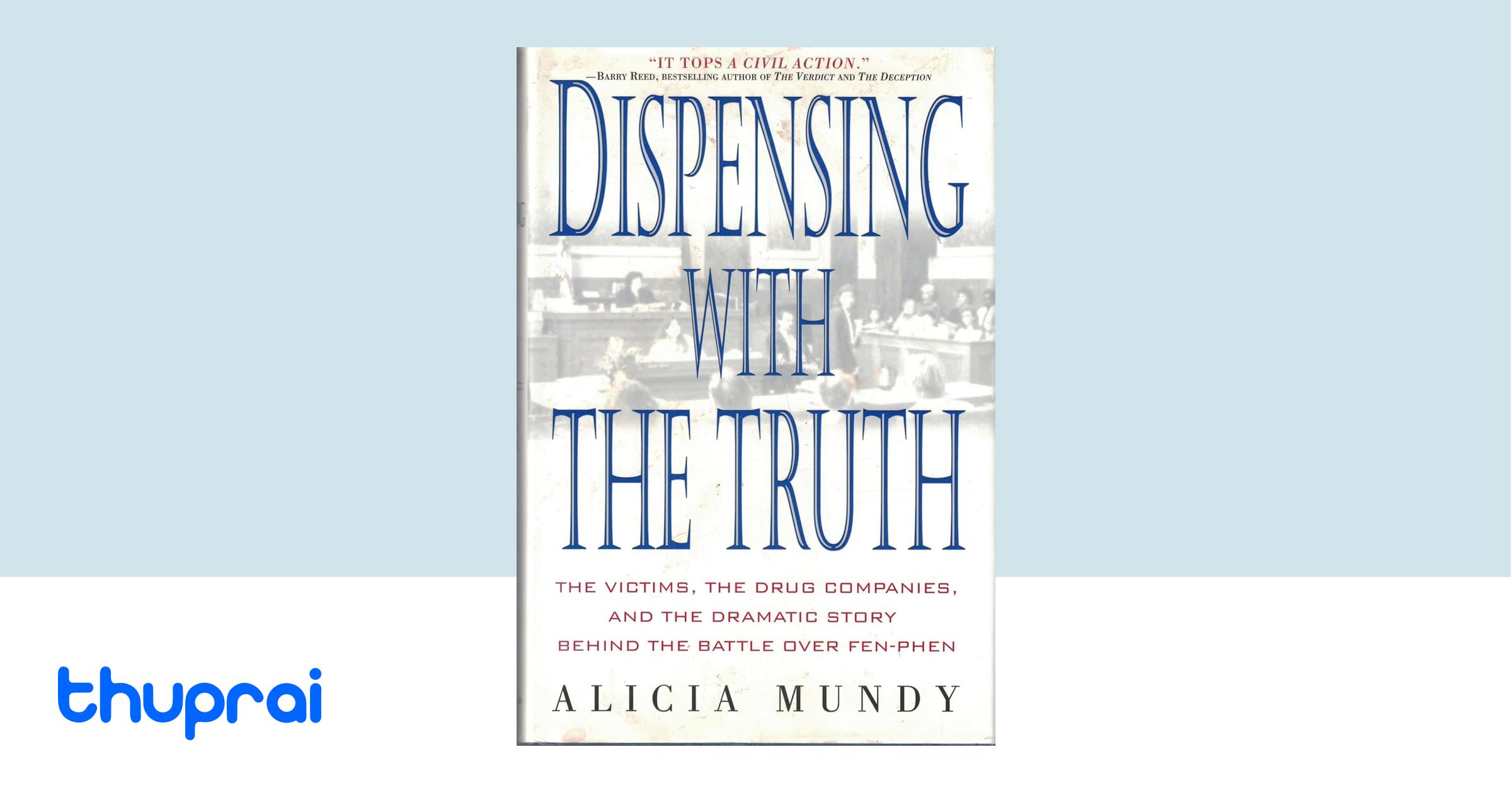 Buy Dispensing with the Truth in Nepal Thuprai