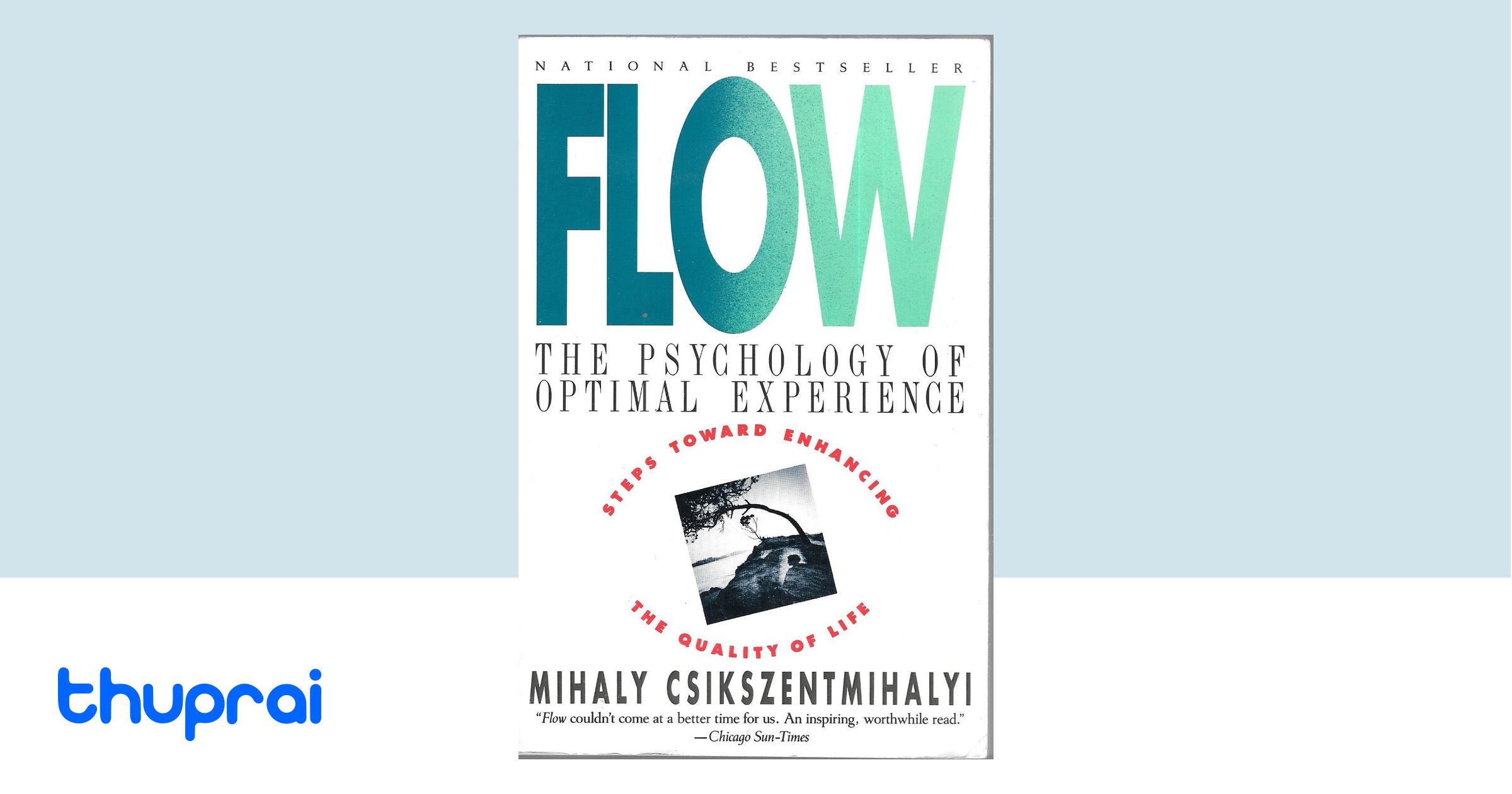 Flow The Psychology Of Optimal Experience thuprai.com