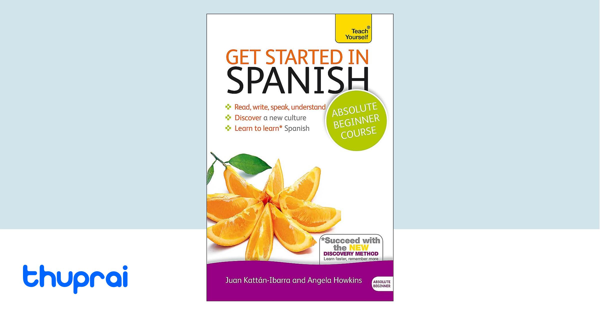 Buy Get Started in Spanish Absolute Beginner Course in Nepal | Thuprai