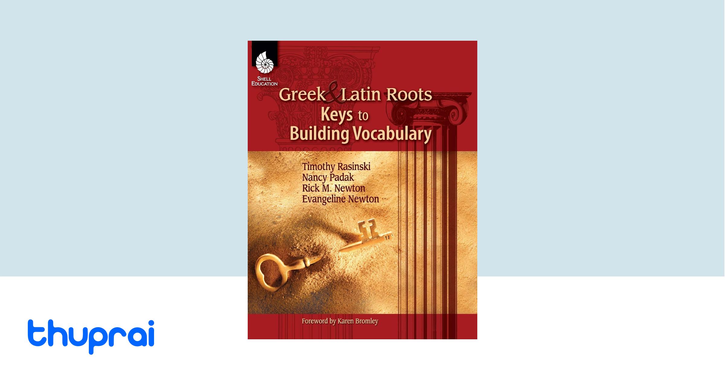 Buy Greek and Latin Roots: Keys to Building Vocabulary in Nepal | Thuprai