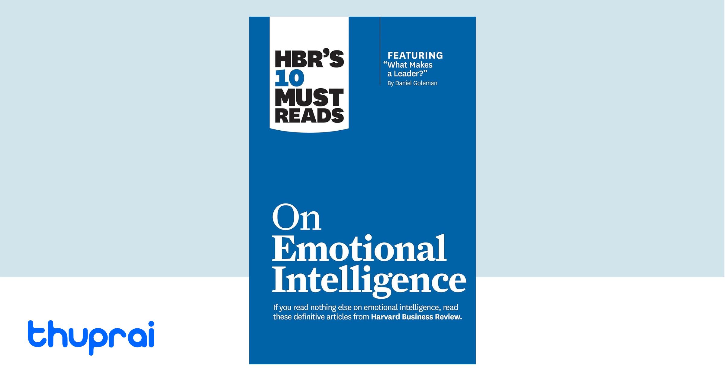 Buy hbr s 10 must reads on emotional intelligence in nepal thuprai