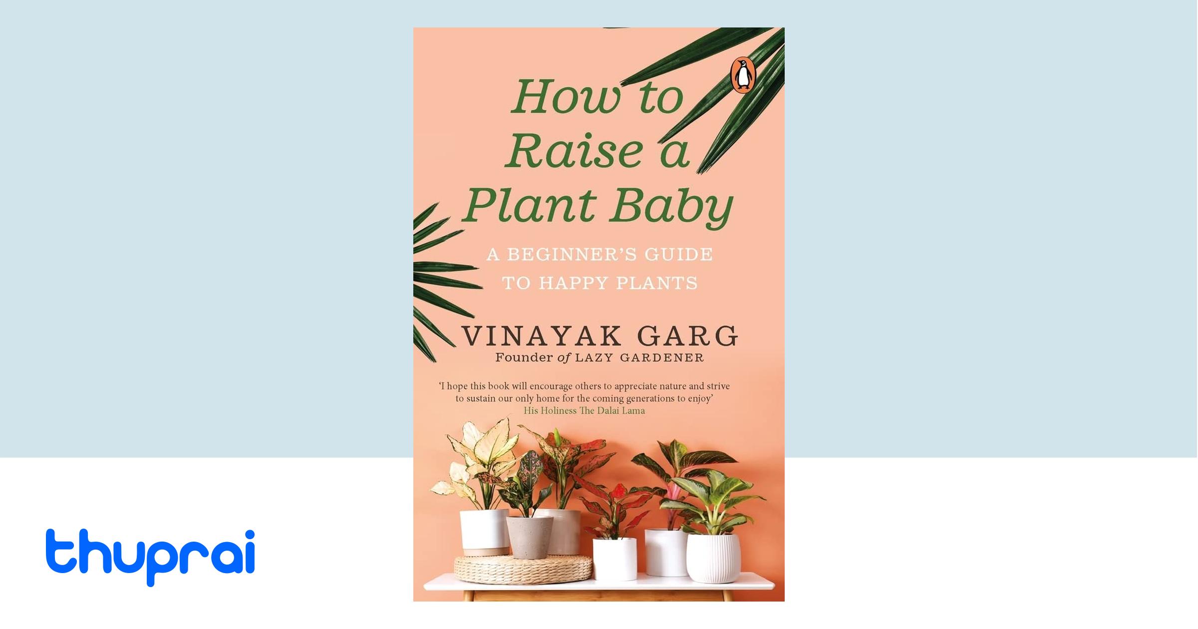 Livre: ''How to raise a plant''