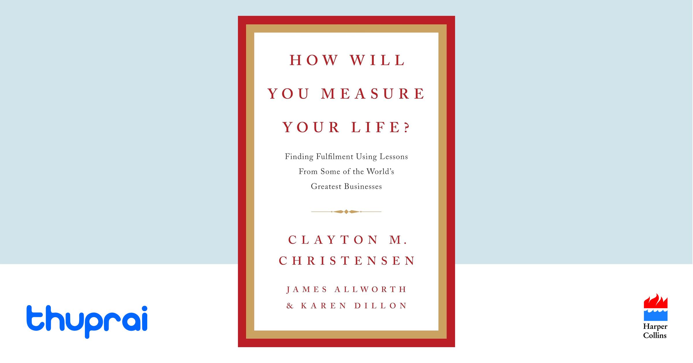 Buy How Will You Measure Your Life? in Nepal Thuprai