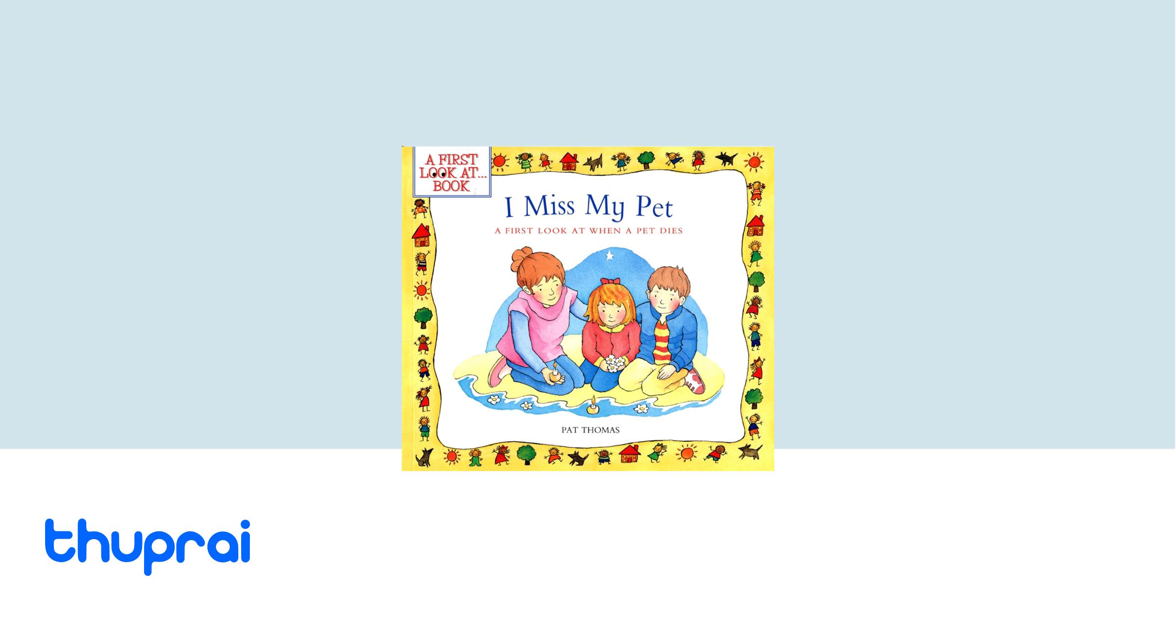 Buy I Miss My Pet in Nepal | Thuprai