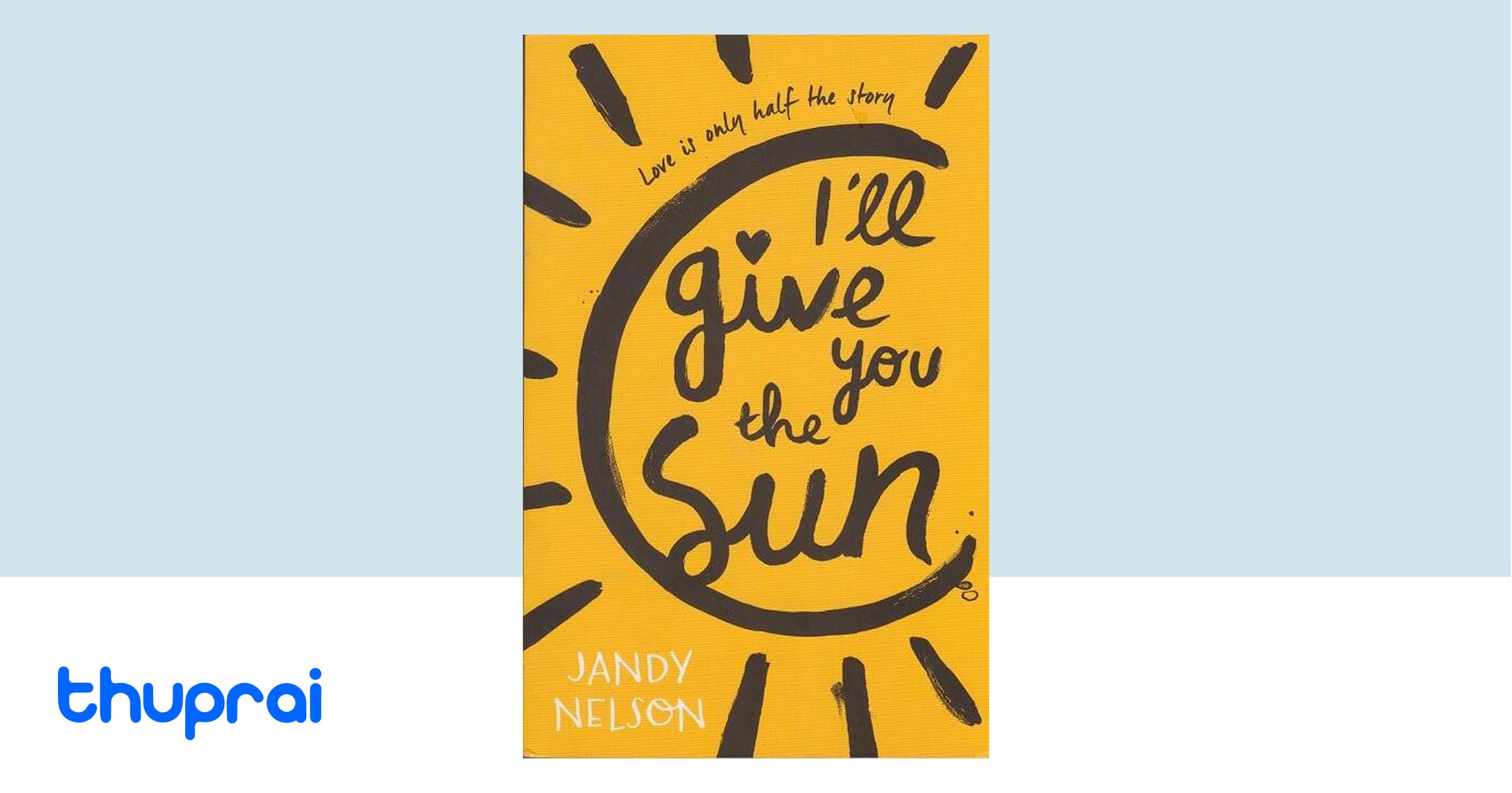 Buy I'll Give You the Sun in Nepal | Thuprai