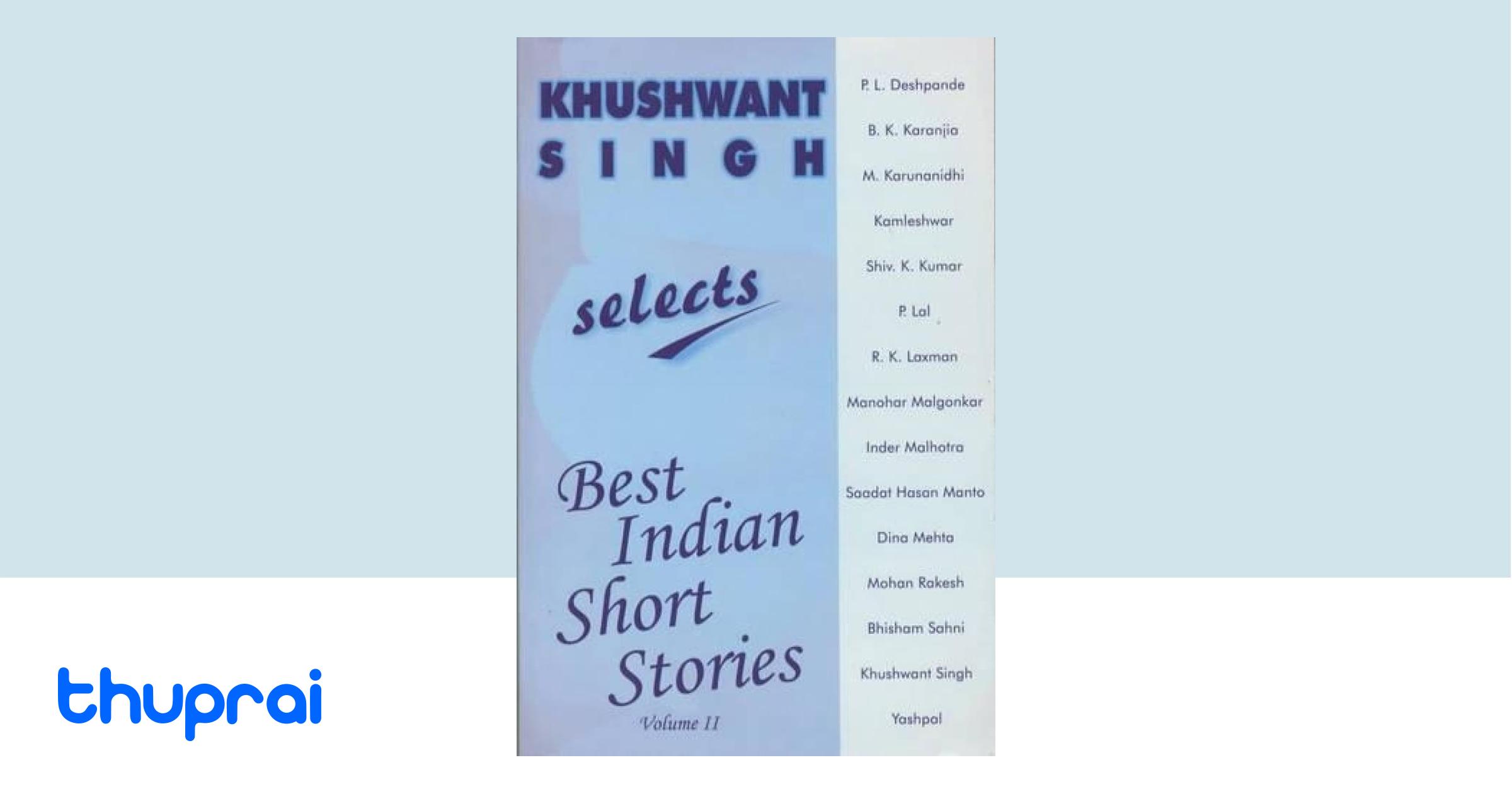 Buy Khushwant Singh Selects Best Indian Short Stories In Nepal Thuprai buy-khushwant-singh-selects-best-indian-short-stories-in-nepal-thuprai