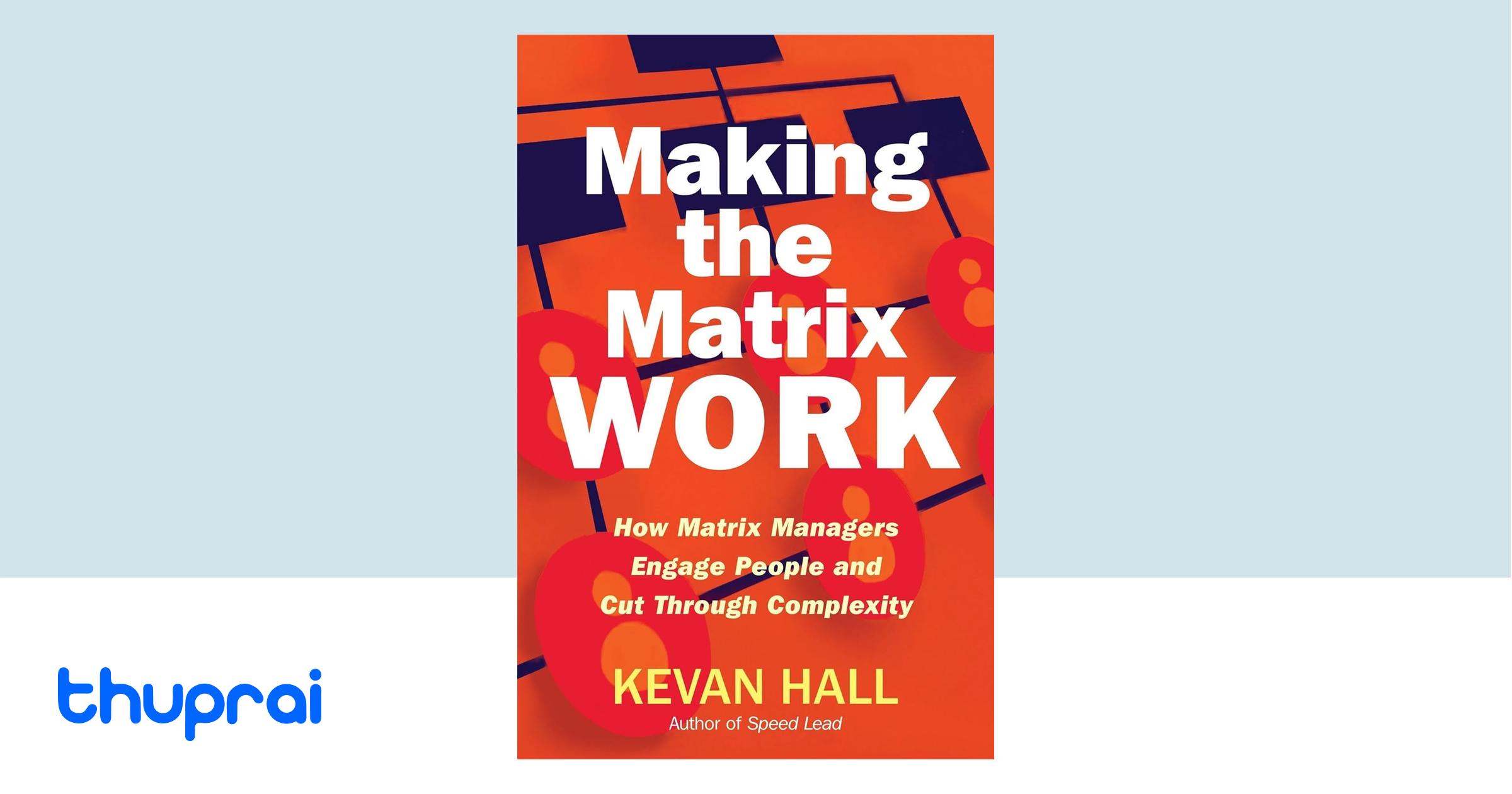 Buy Making the Matrix Work in Nepal | Thuprai