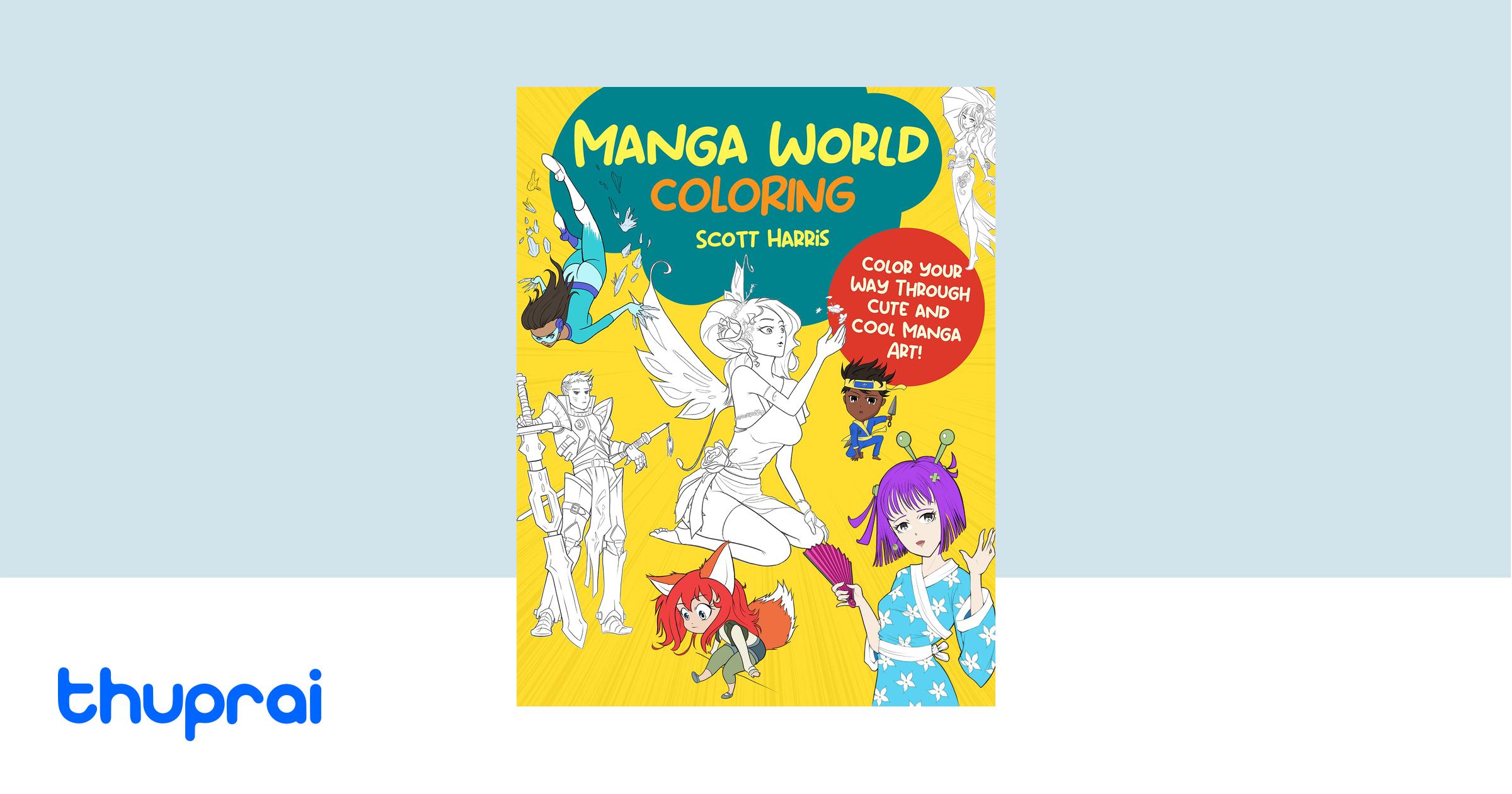 Buy Manga World Coloring: Color your way through cool original manga ...