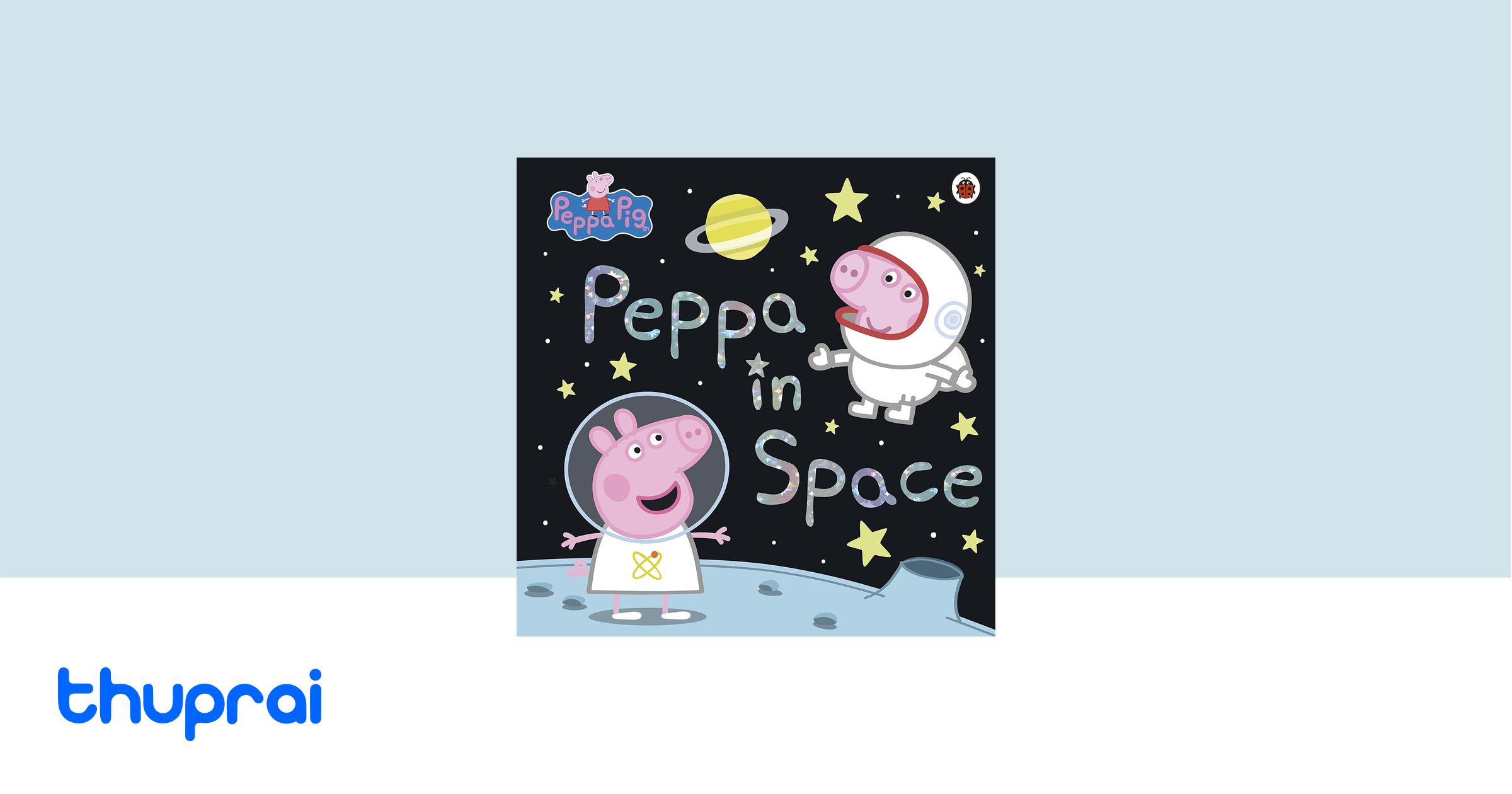 Buy Peppa in Space in Nepal | Thuprai