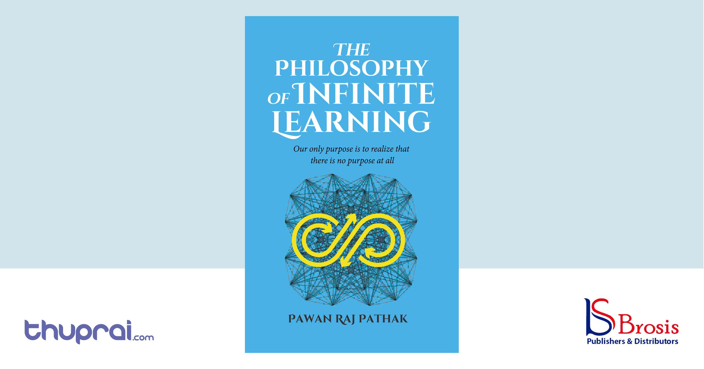 Buy The Philosophy Of Infinite Learning In Nepal Thuprai
