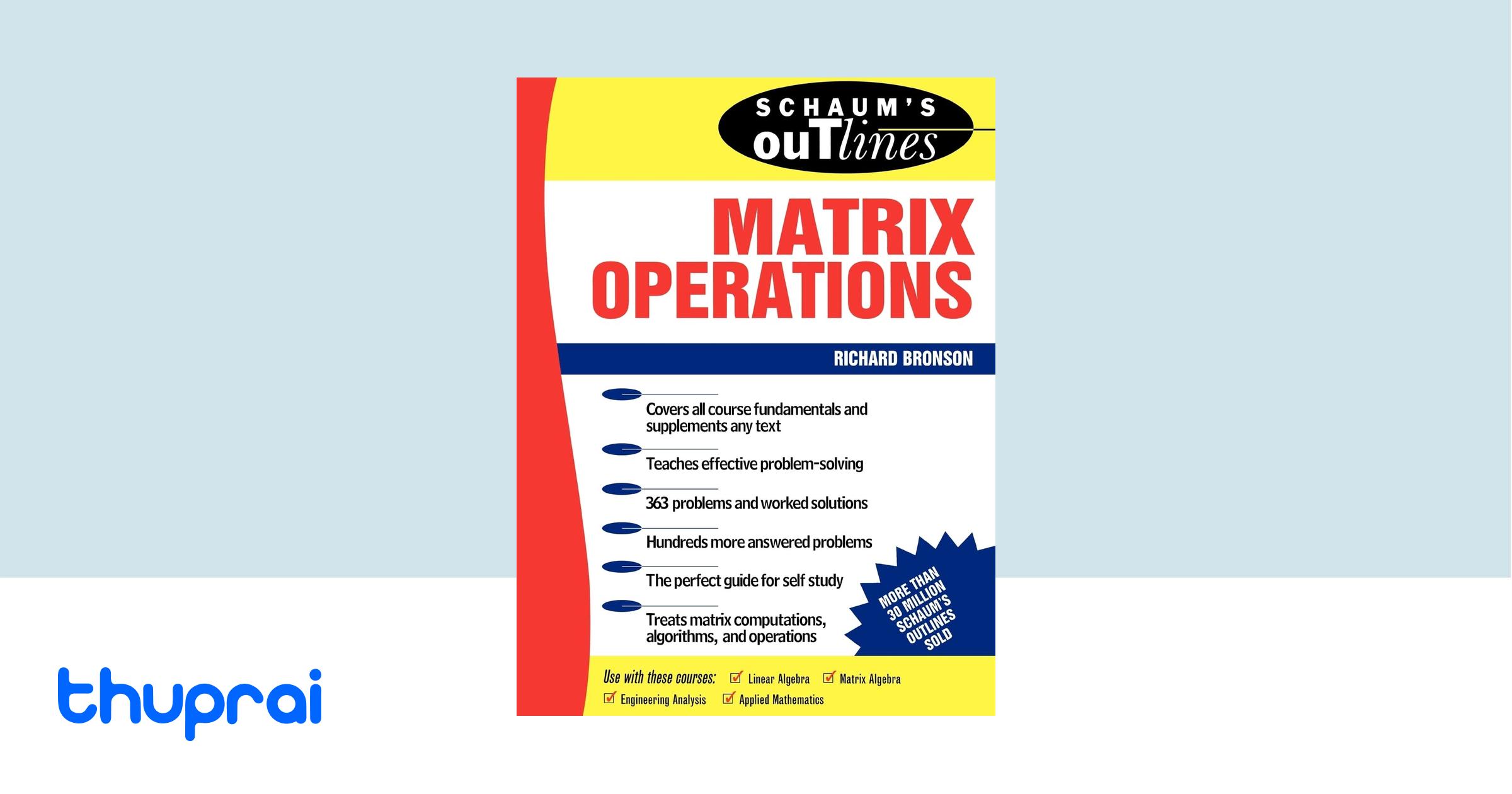 Buy schaum s outline of matrix operations in nepal thuprai