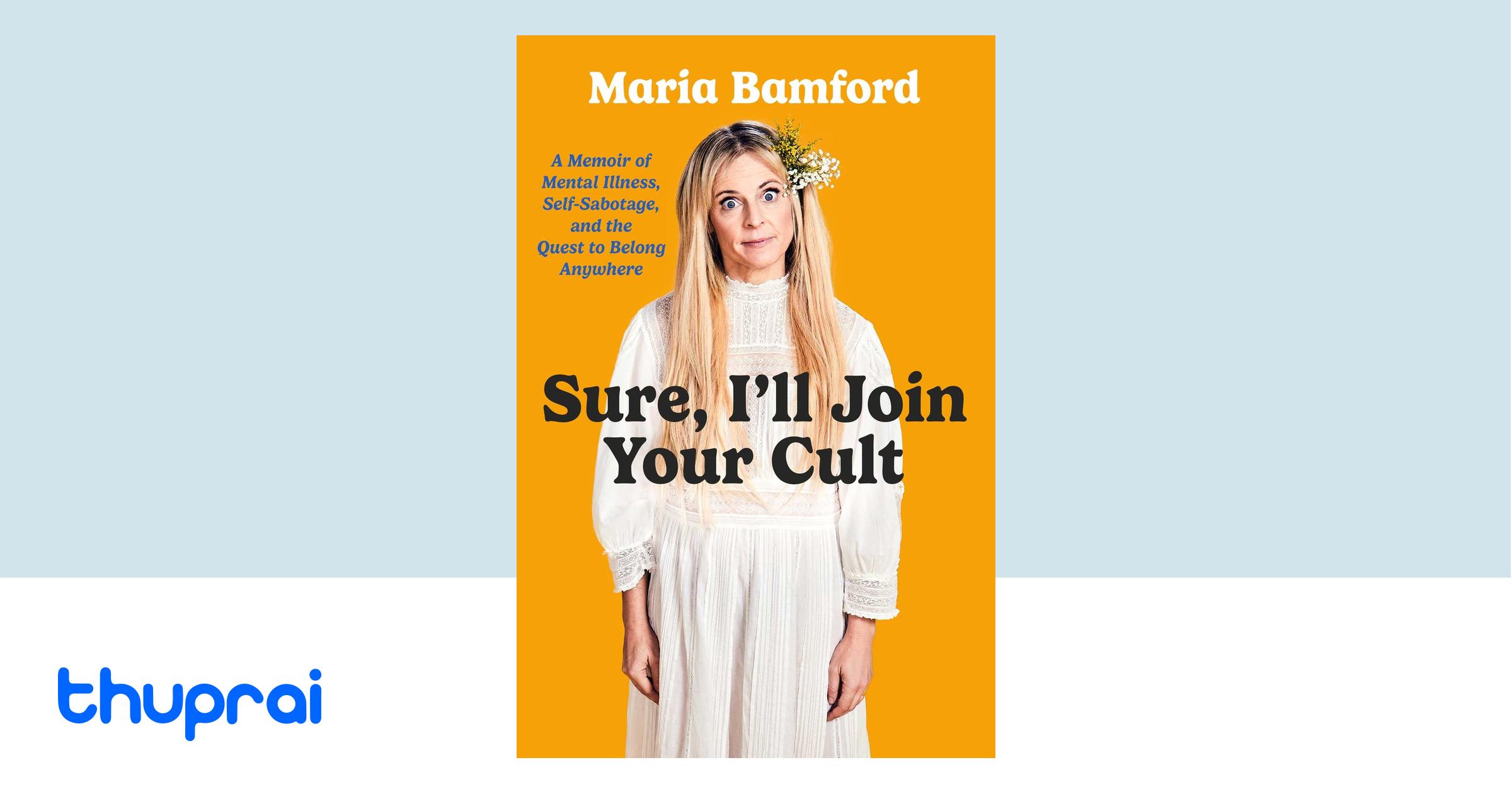 Buy Sure, I'll Join Your Cult in Nepal | Thuprai