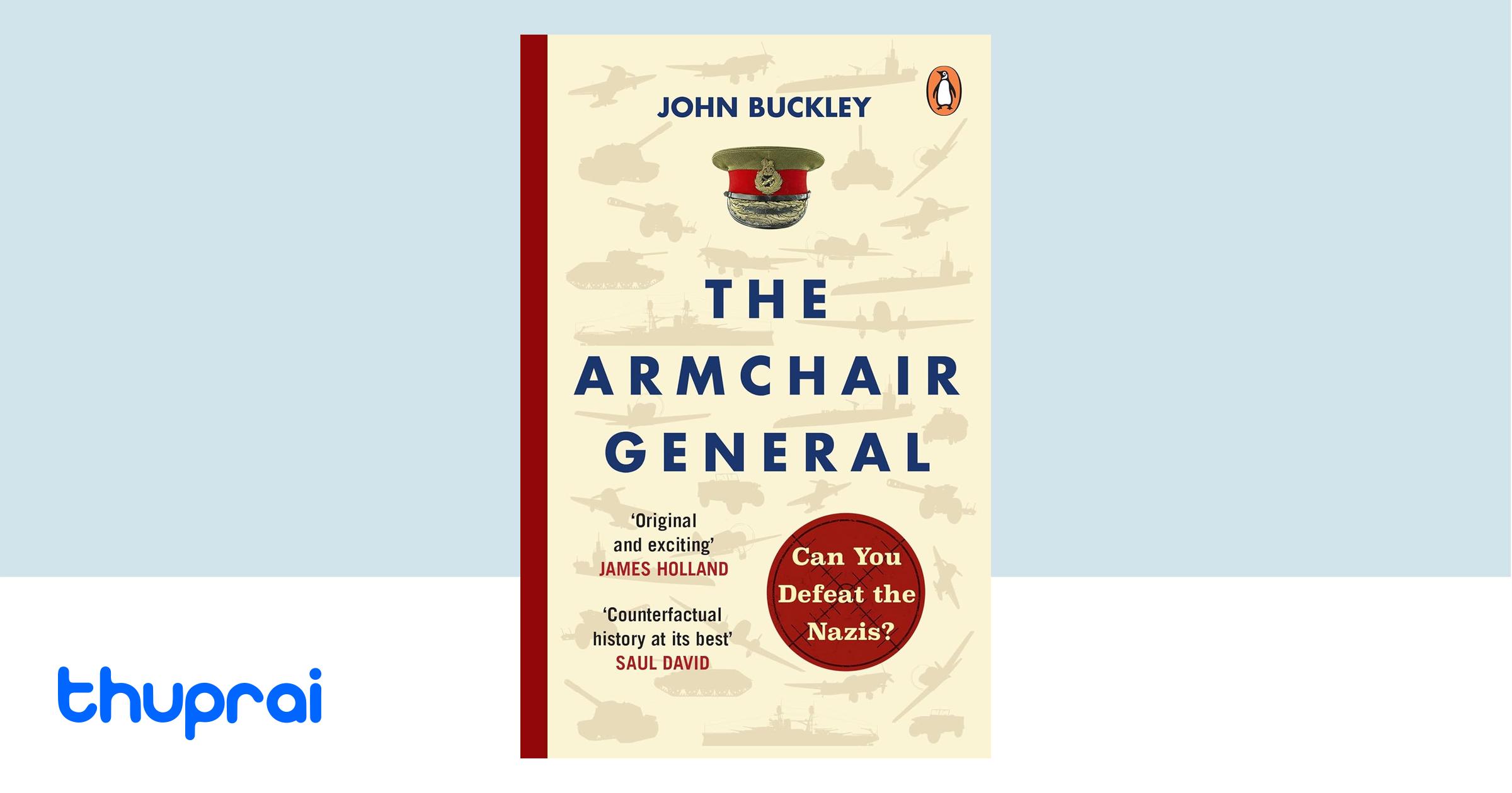 Buy The Armchair General in Nepal Thuprai