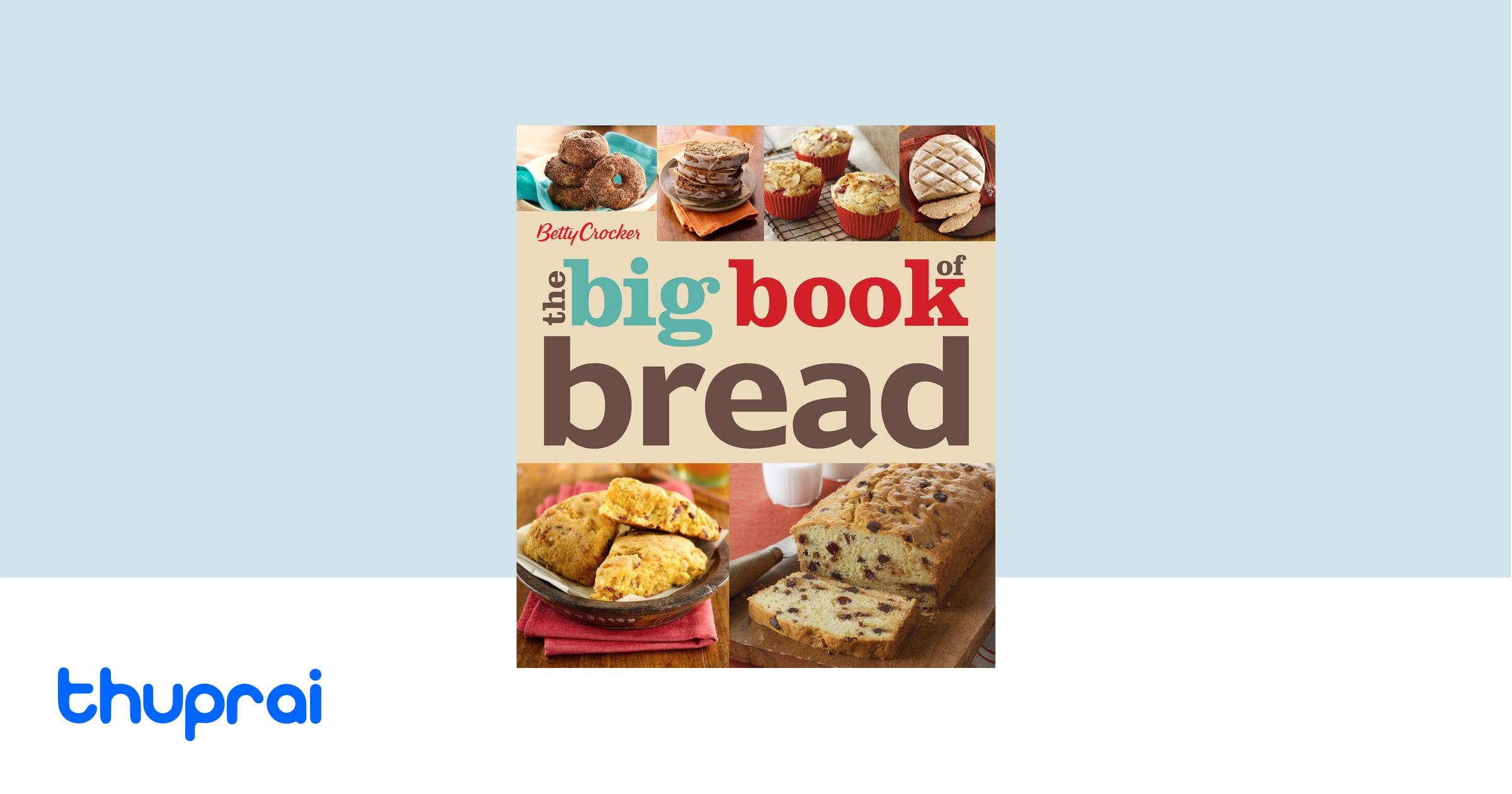The Big Book Of Bread