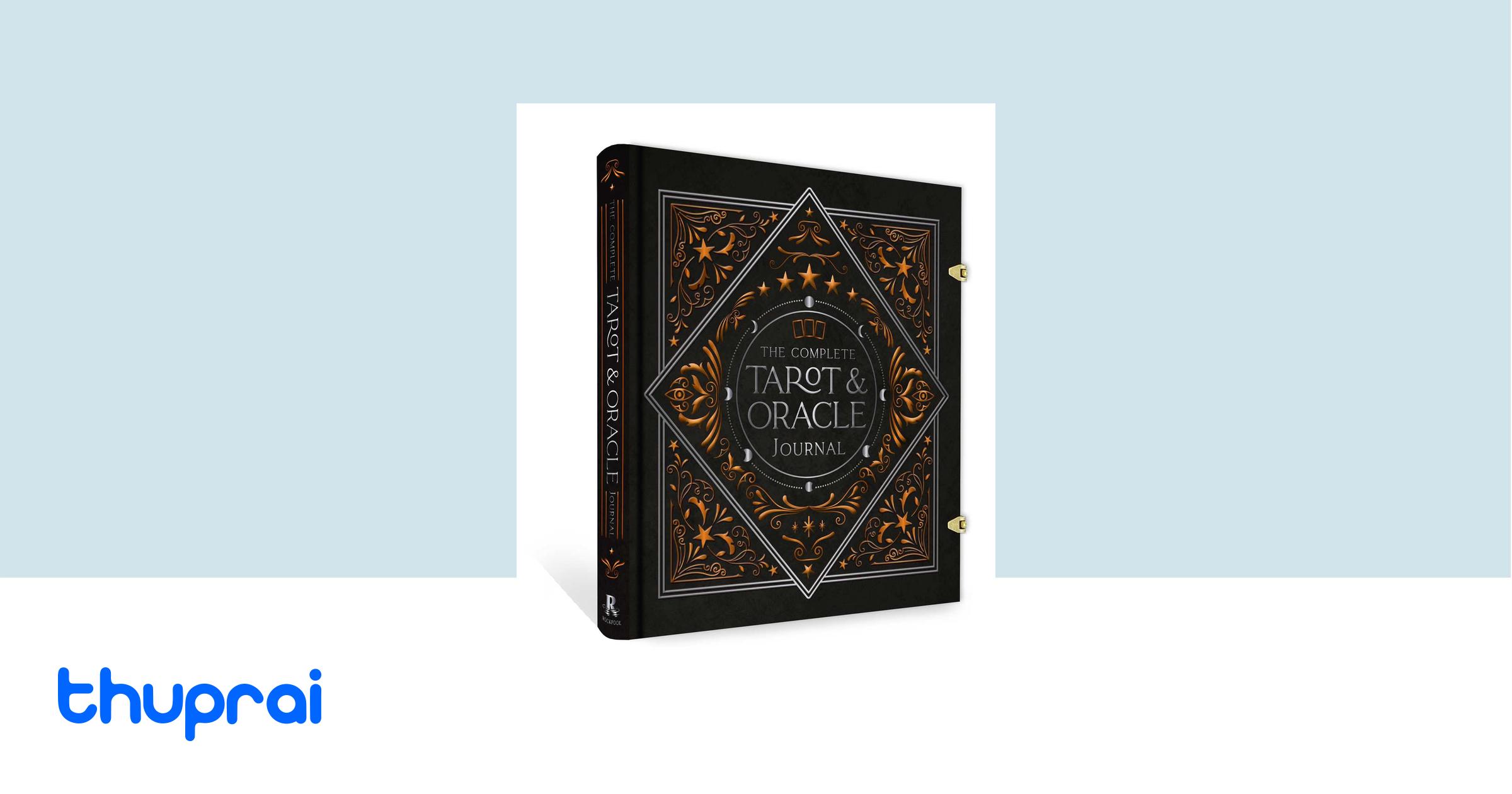 Buy The Complete Tarot & Oracle Journal: (With Metal Closures and Two ...