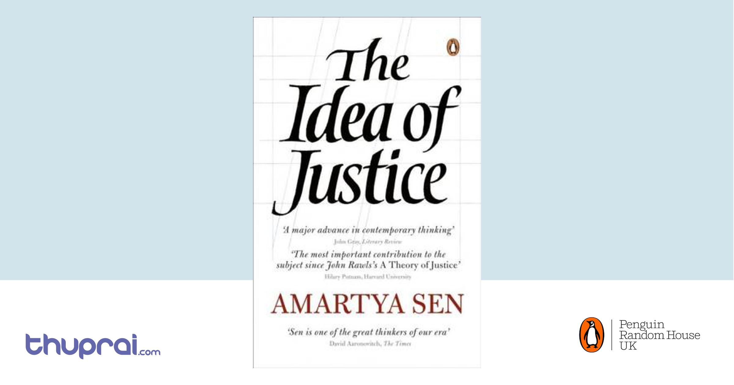 The Idea of Justice Amartya Sen Thuprai