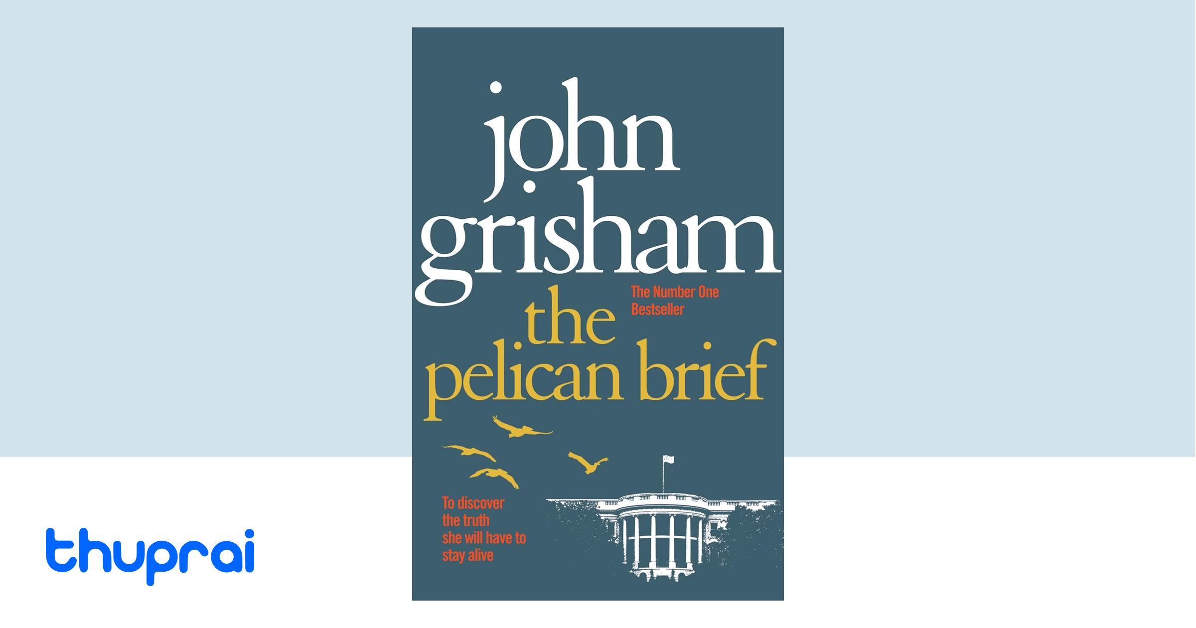 Buy The Pelican Brief in Nepal | Thuprai