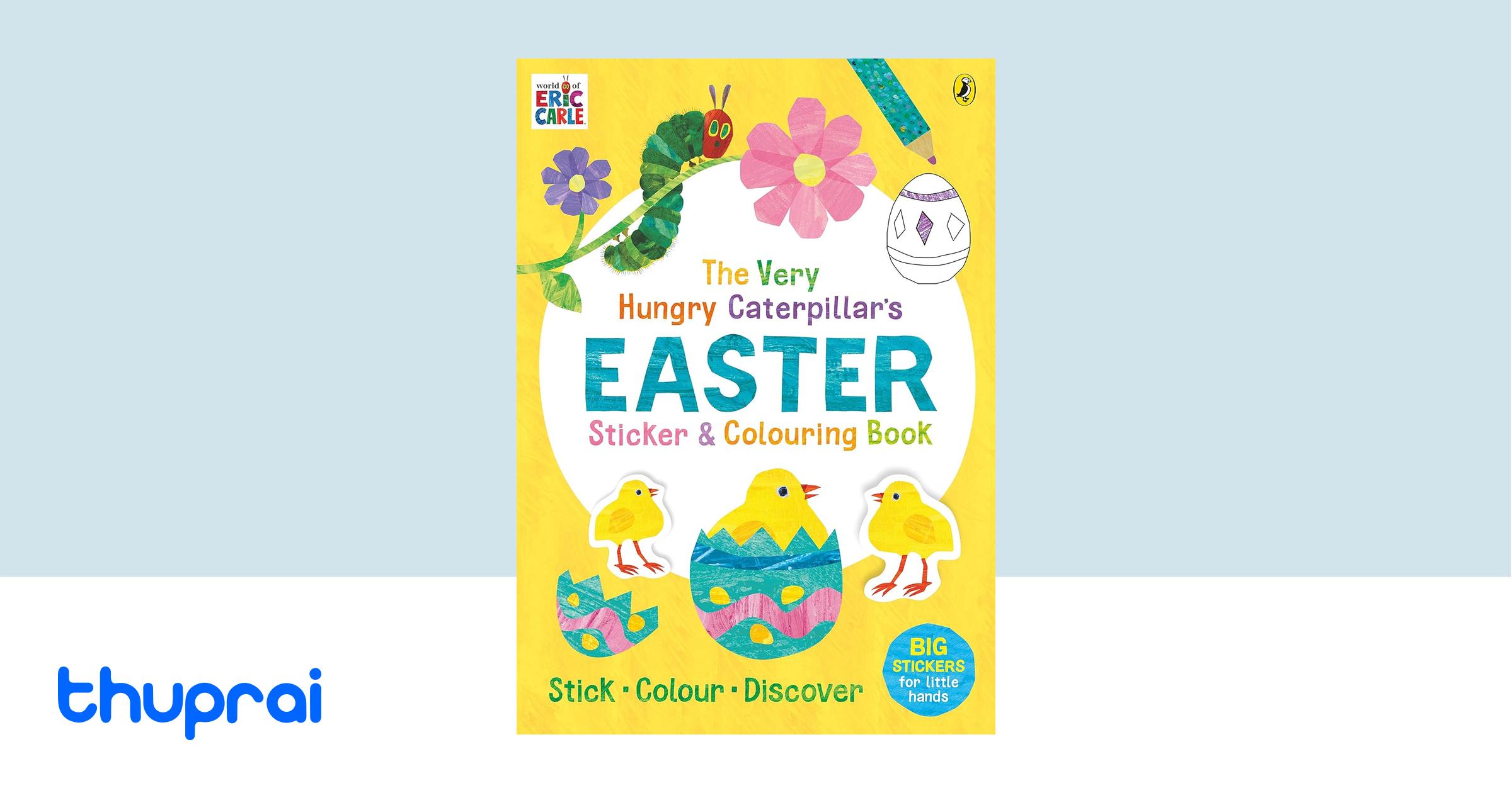 Buy The Very Hungry Caterpillar's Easter Sticker and Colouring Book in ...