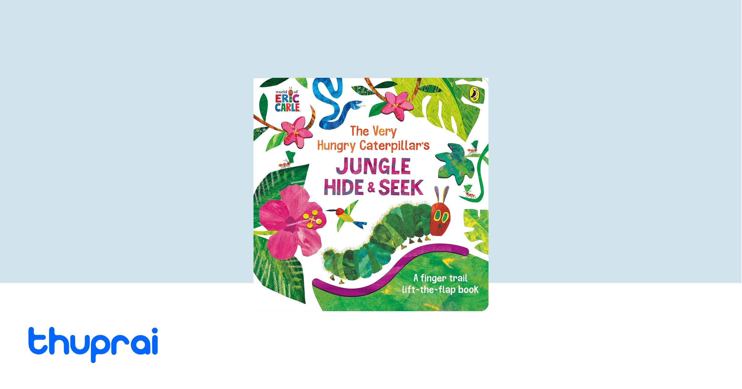 buy-the-very-hungry-caterpillar-s-jungle-hide-and-seek-in-nepal-thuprai
