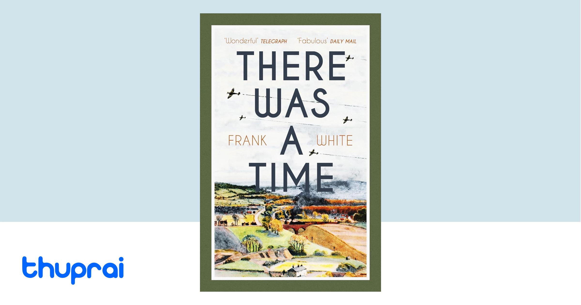 Buy There Was a Time in Nepal Thuprai