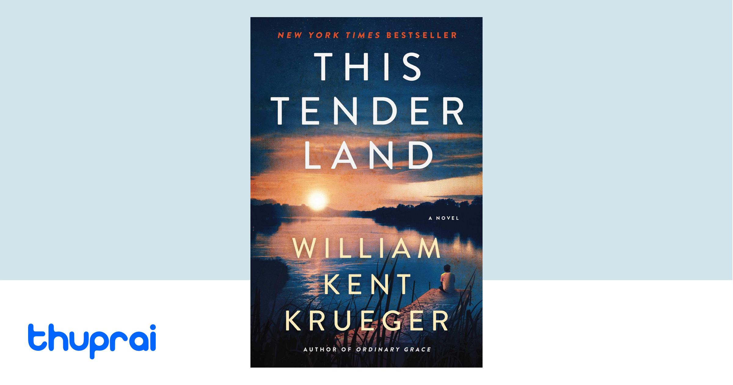 Buy This Tender Land: A Novel in Nepal | Thuprai