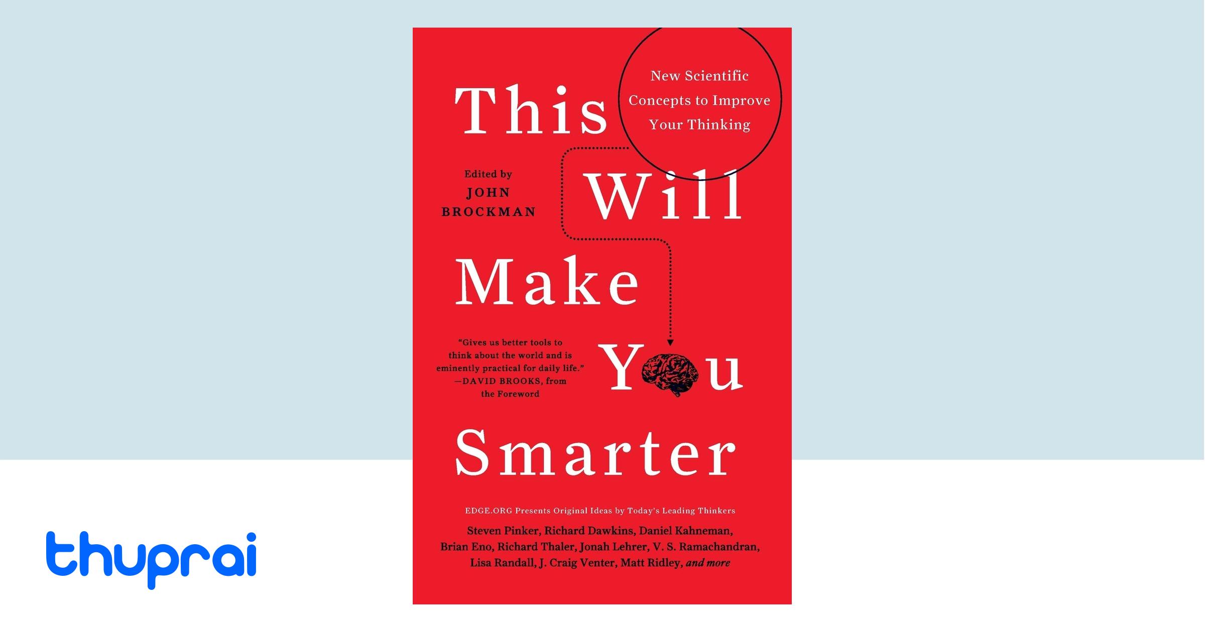 Buy This Will Make You Smarter New Scientific Concepts to Improve Your
