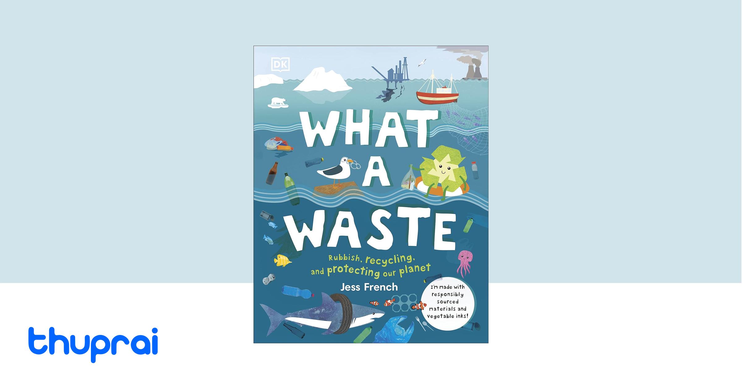 Buy What a Waste in Nepal Thuprai