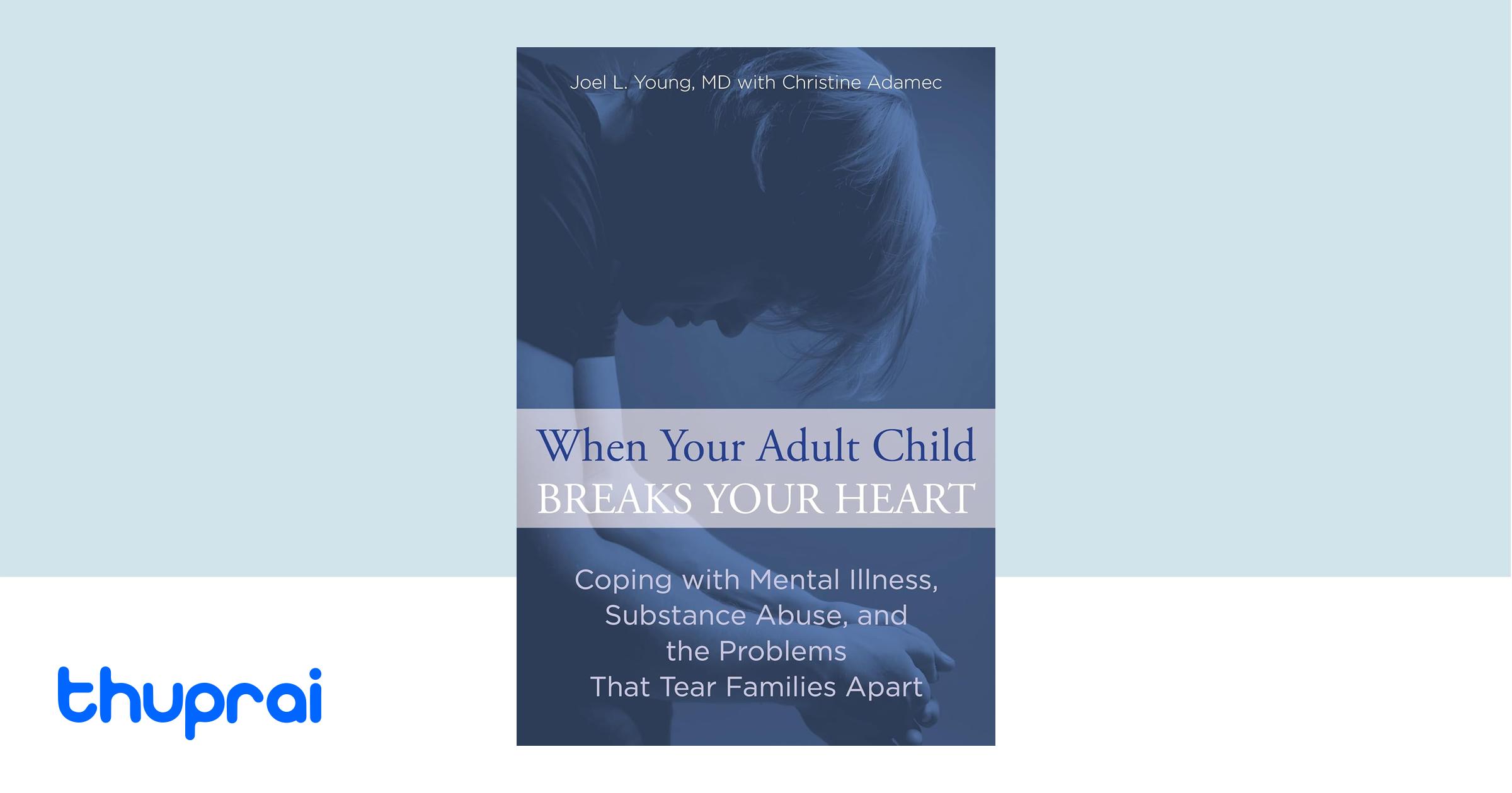 Buy When Your Adult Child Breaks Your Heart in Nepal Thuprai