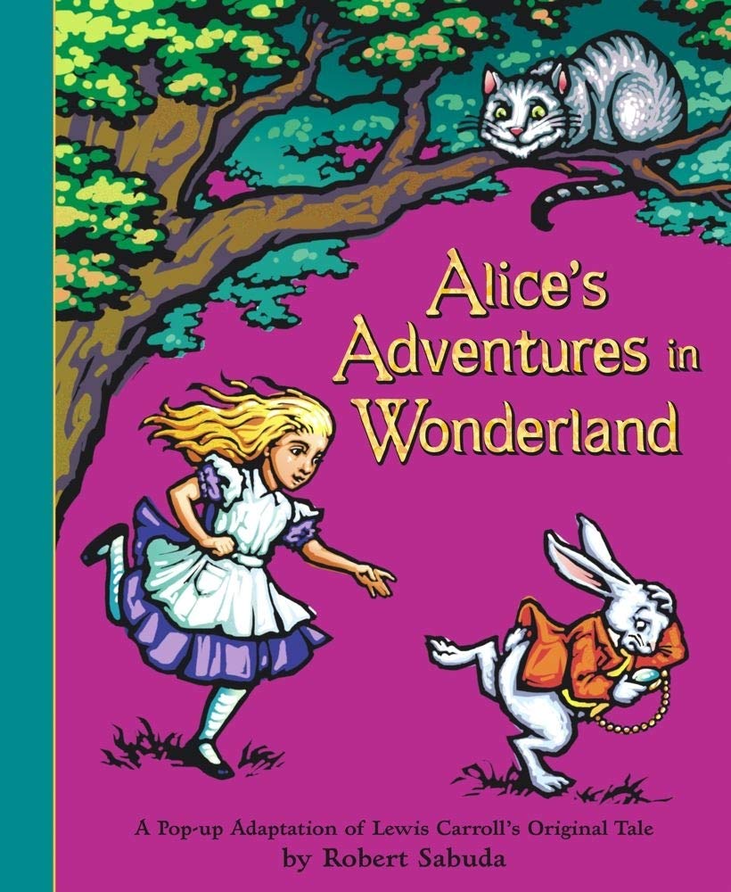 Alice's Adventures in Wonderland: A Pop-up Adaptation by Lewis