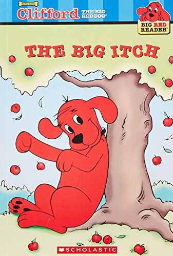 Clifford Big Red Reader: The Big Itch – Alison Inches | Bookmedi