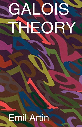 Galois Theory: Lectures Delivered at the University of Notre Dame Galois Theory: Lectures Delivered at the University of Notre Dame