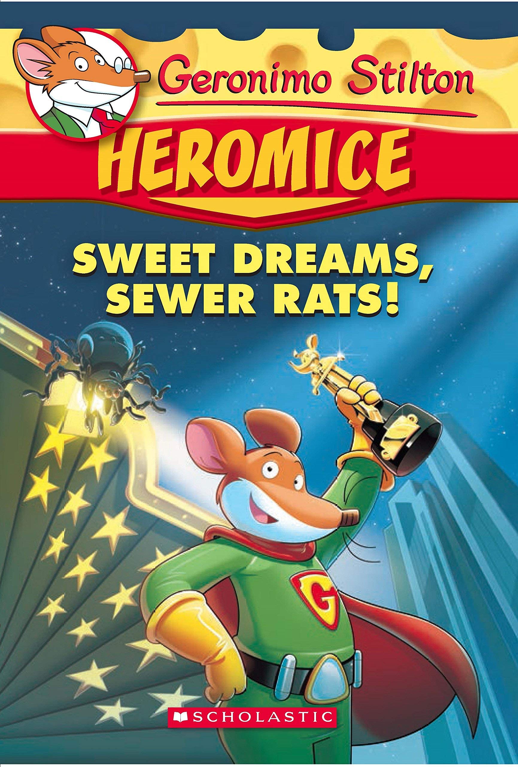 Geronimo Stilton - Heromice#10 Sweet Dreams, Sewer Rats