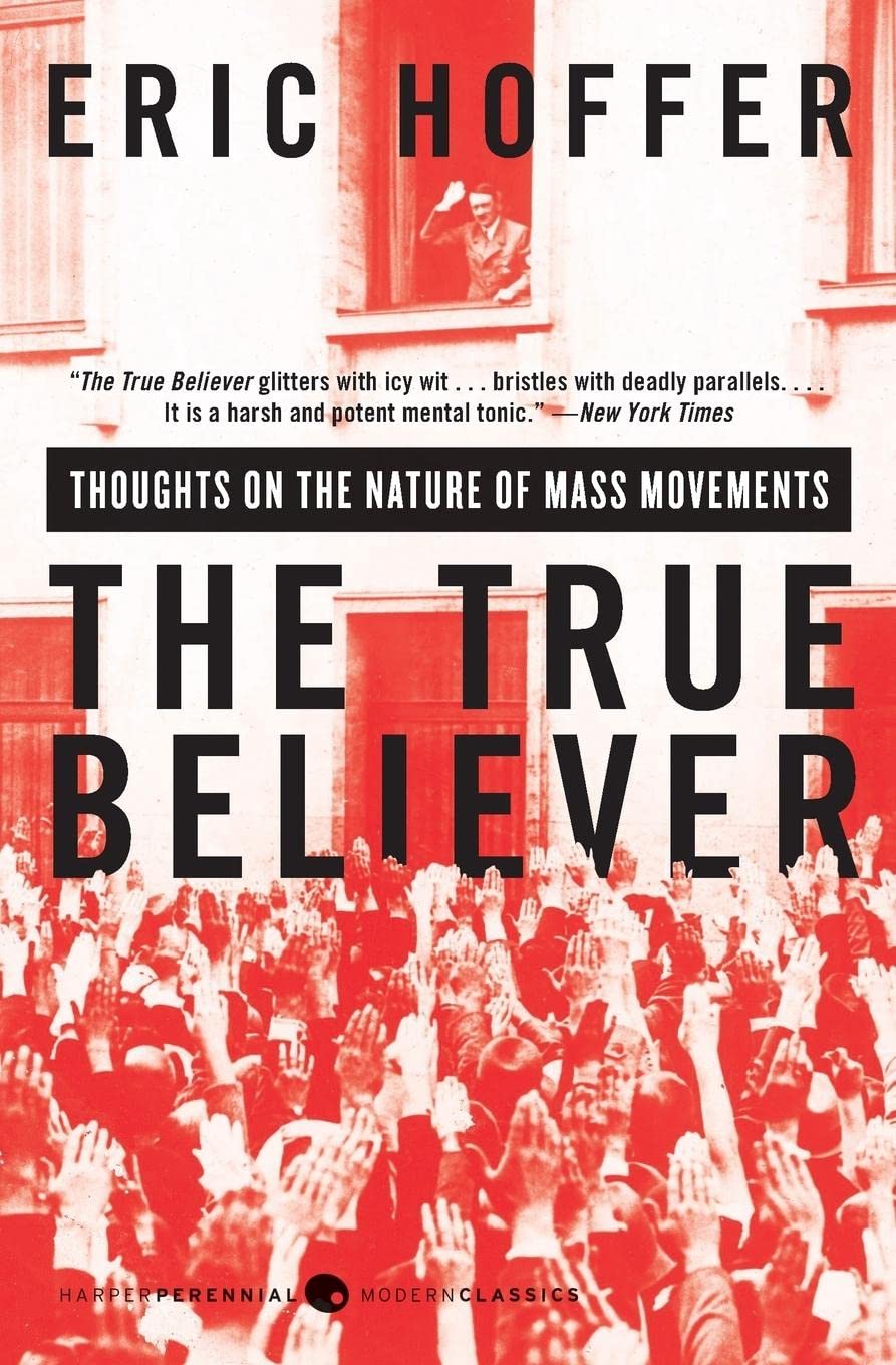 The True Believer Thoughts on the Nature of Mass Movements Perennial Classics by Eric Hoffer - Buy in Nepal